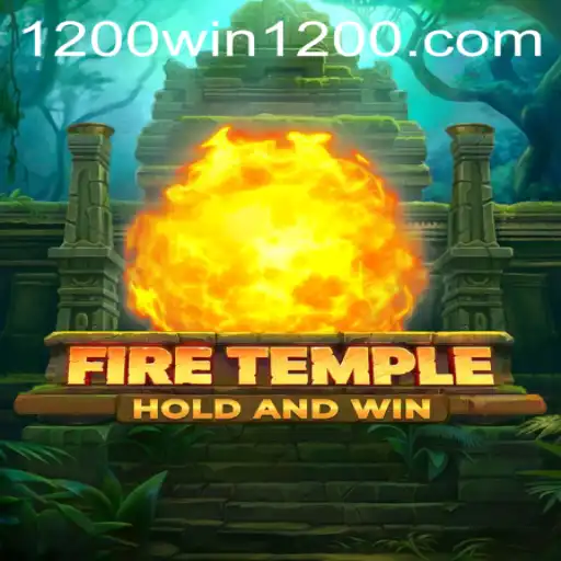 FireTemple: A Legendary Gaming Experience with 1200win PH Login